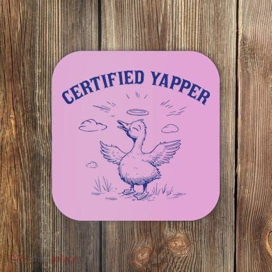 Silly Goose Goose Certified Yapper Coaster