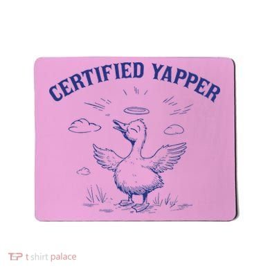 Silly Goose Goose Certified Yapper Mousepad