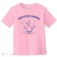 Silly Goose Goose Certified Yapper Toddler T-Shirt thumb 0