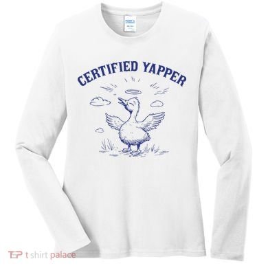 Silly Goose Goose Certified Yapper Women's Long Sleeve Shirt