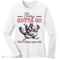 Sorry Gotta Go The Vibes Are Off Women's Long Sleeve Shirt thumb 0