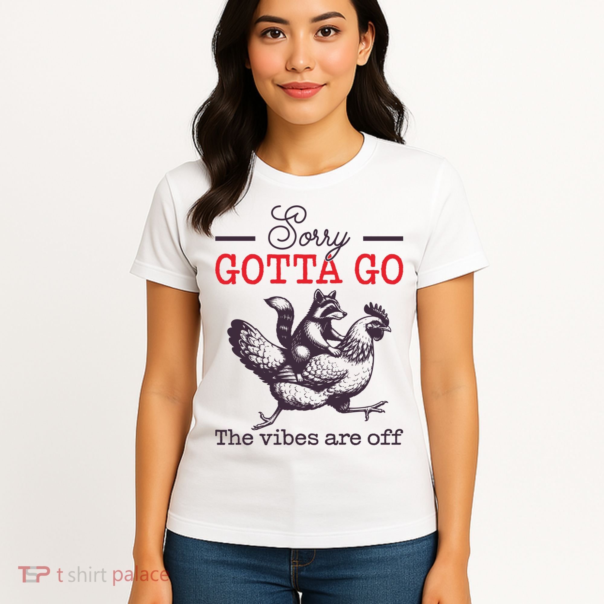 Sorry Gotta Go The Vibes Are Off Women's T-Shirt
