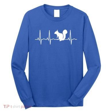 Squirrel Great Gift Meaningful Gift Funny Squirrel Lover Gift Great Gift Long Sleeve Shirt