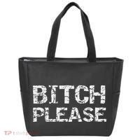 Sarcastic Gag Gift Funny Joke Quote Bitch Please Tote Bag thumb 0
