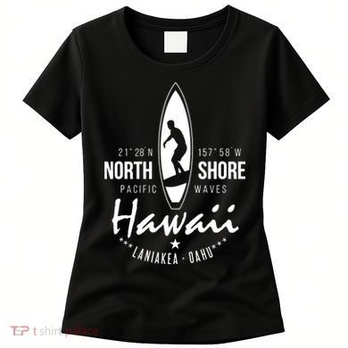 Surfer Gift Hawaii North Shore Laniakea Beach Oahu Women's T-Shirt