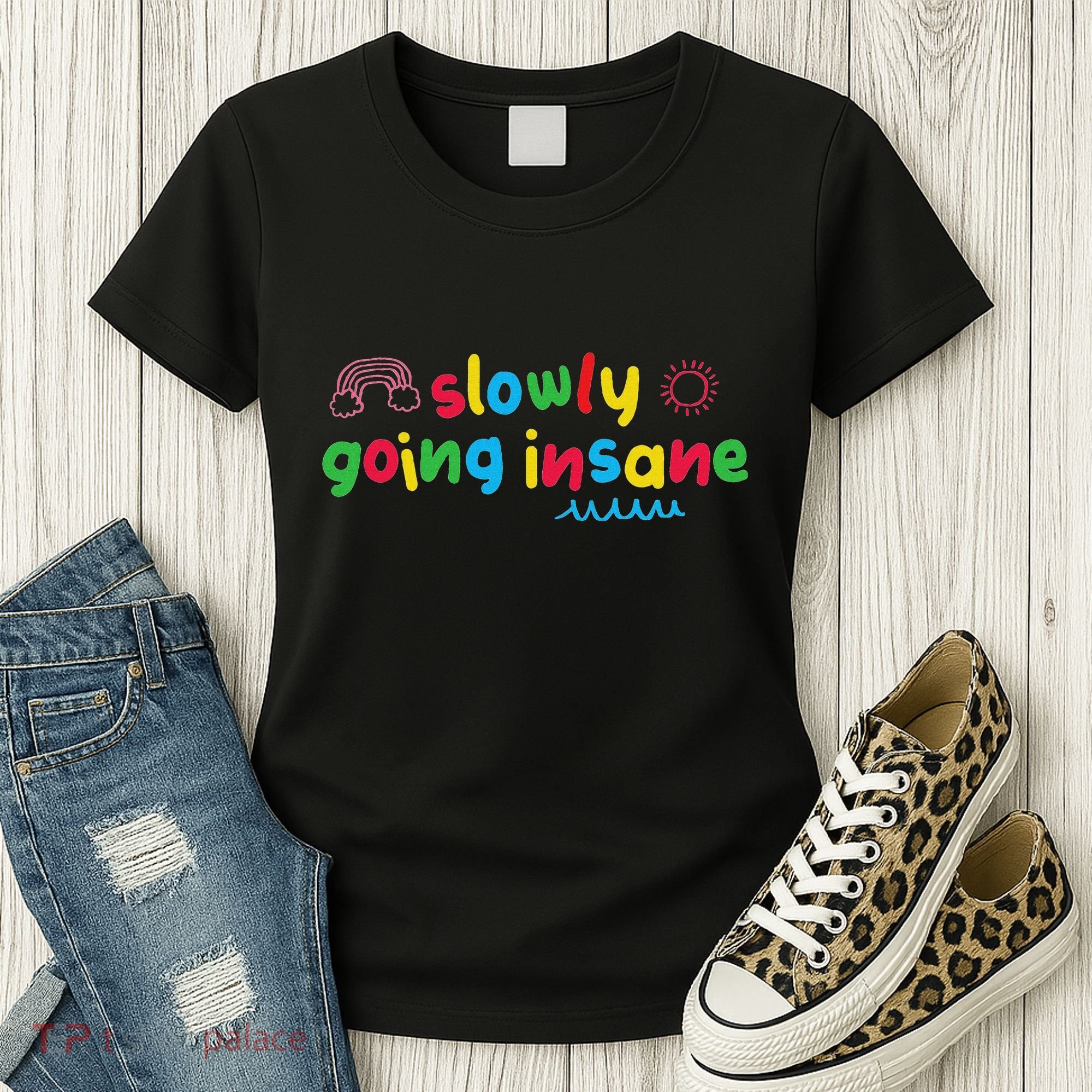 Slowly Going Insane Kidcore Clowncore Aesthetic Women's T-Shirt