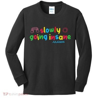 Slowly Going Insane Kidcore Clowncore Aesthetic Kids Long Sleeve Shirt