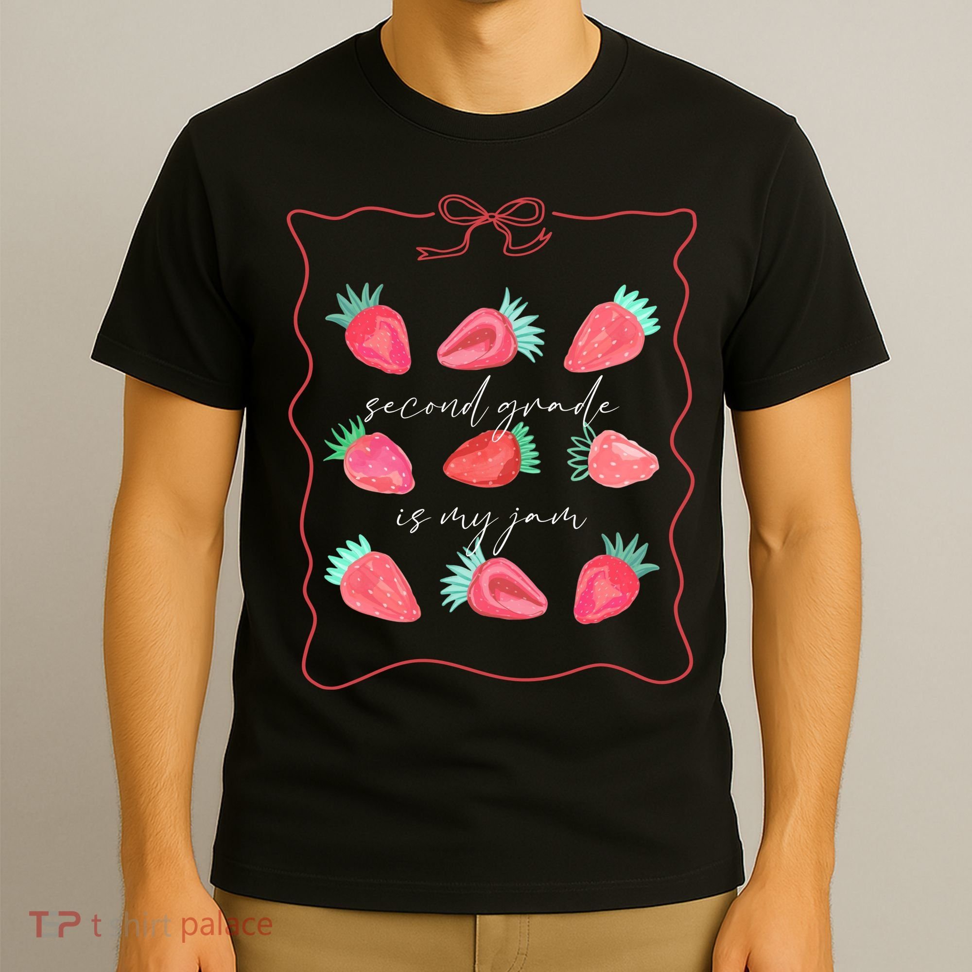 Second Grade Is My Jam Strawberry 2nd Grade Teacher T-Shirt
