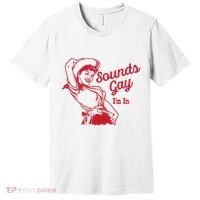 Sounds Gay IM In Retro Lgbt 80s Pride Premium T-Shirt thumb 0