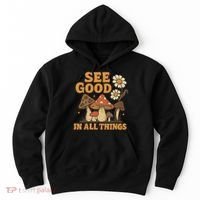 See Good in All Things Hoodie thumb 0