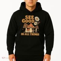 See Good in All Things Hoodie thumb 2