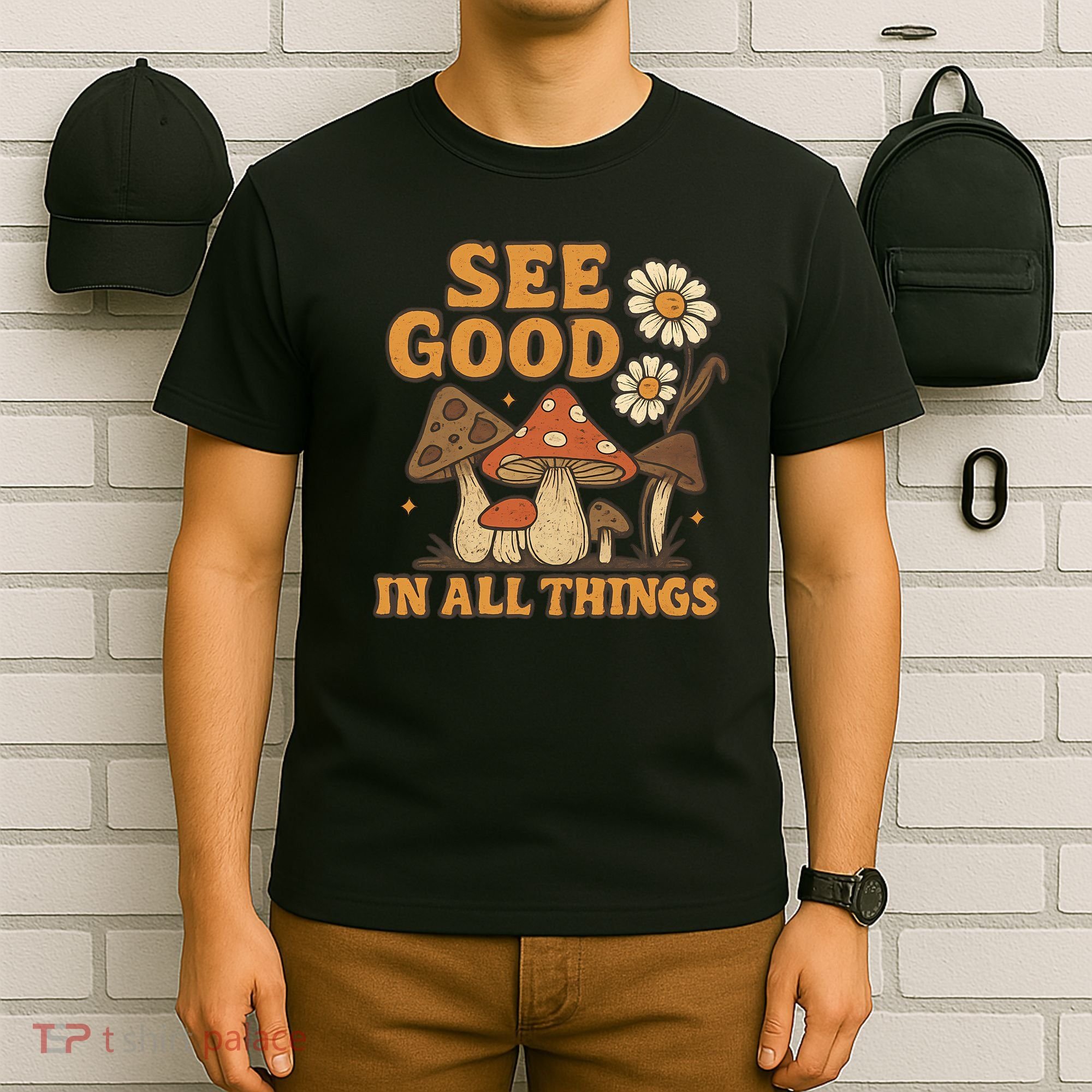See Good in All Things T-Shirt