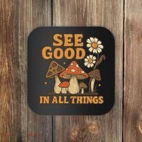 See Good in All Things Coaster thumb 0