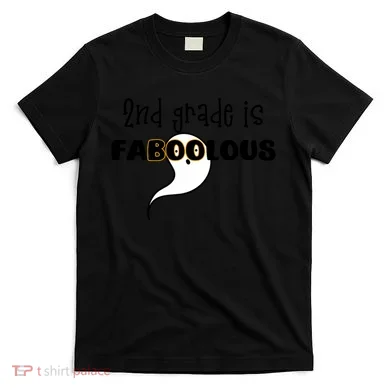Second Grade Is Faboolous Halloween Fab Meme Pun T-Shirt