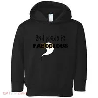 Second Grade Is Faboolous Halloween Fab Meme Pun Toddler Hoodie thumb 0