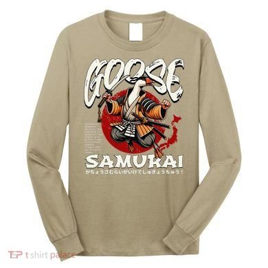 Samurai Goose Japan Bushido Oni Ronin Warrior Long Sleeve Shirt