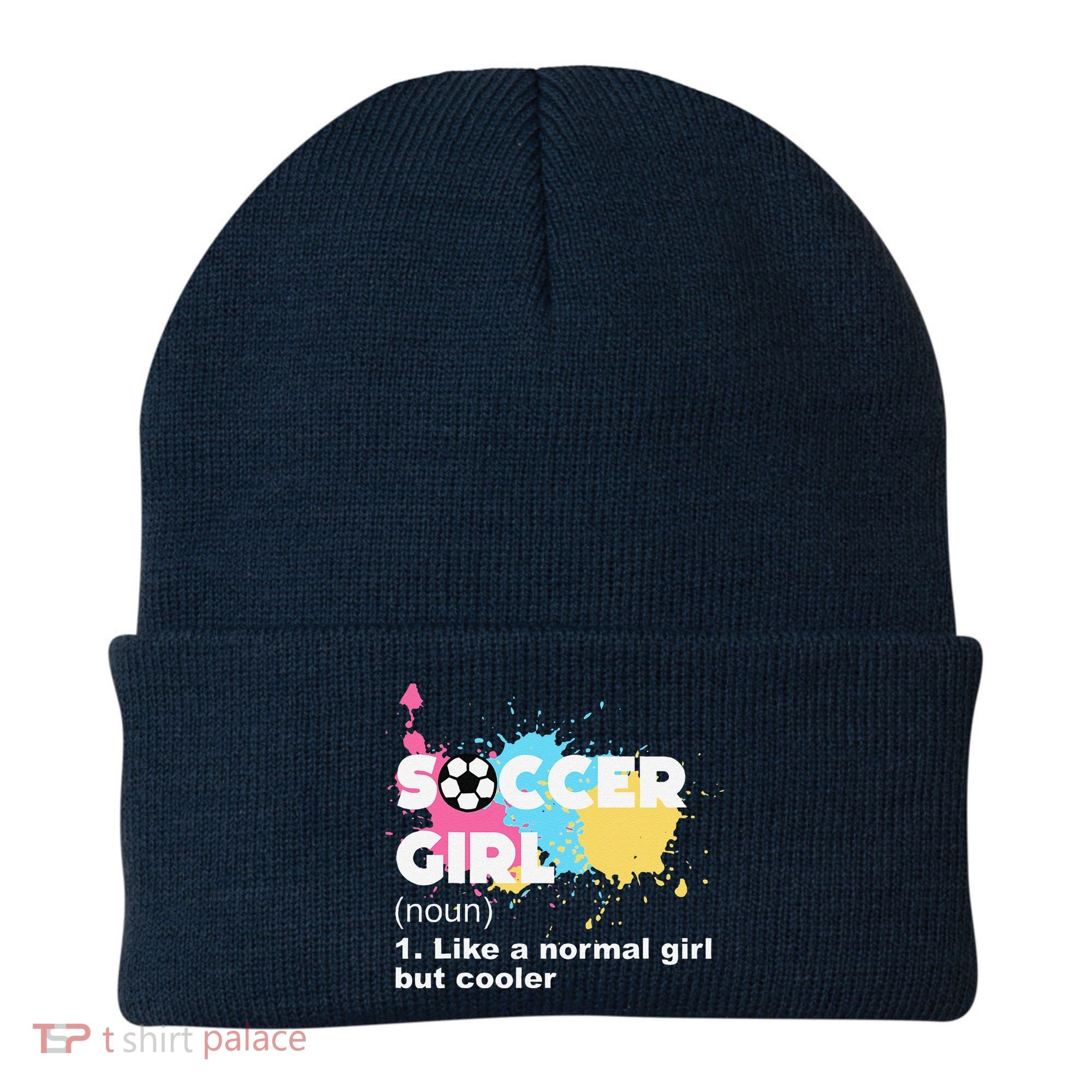 Soccer Girl Like A Normal Girl But Cooler Beanie