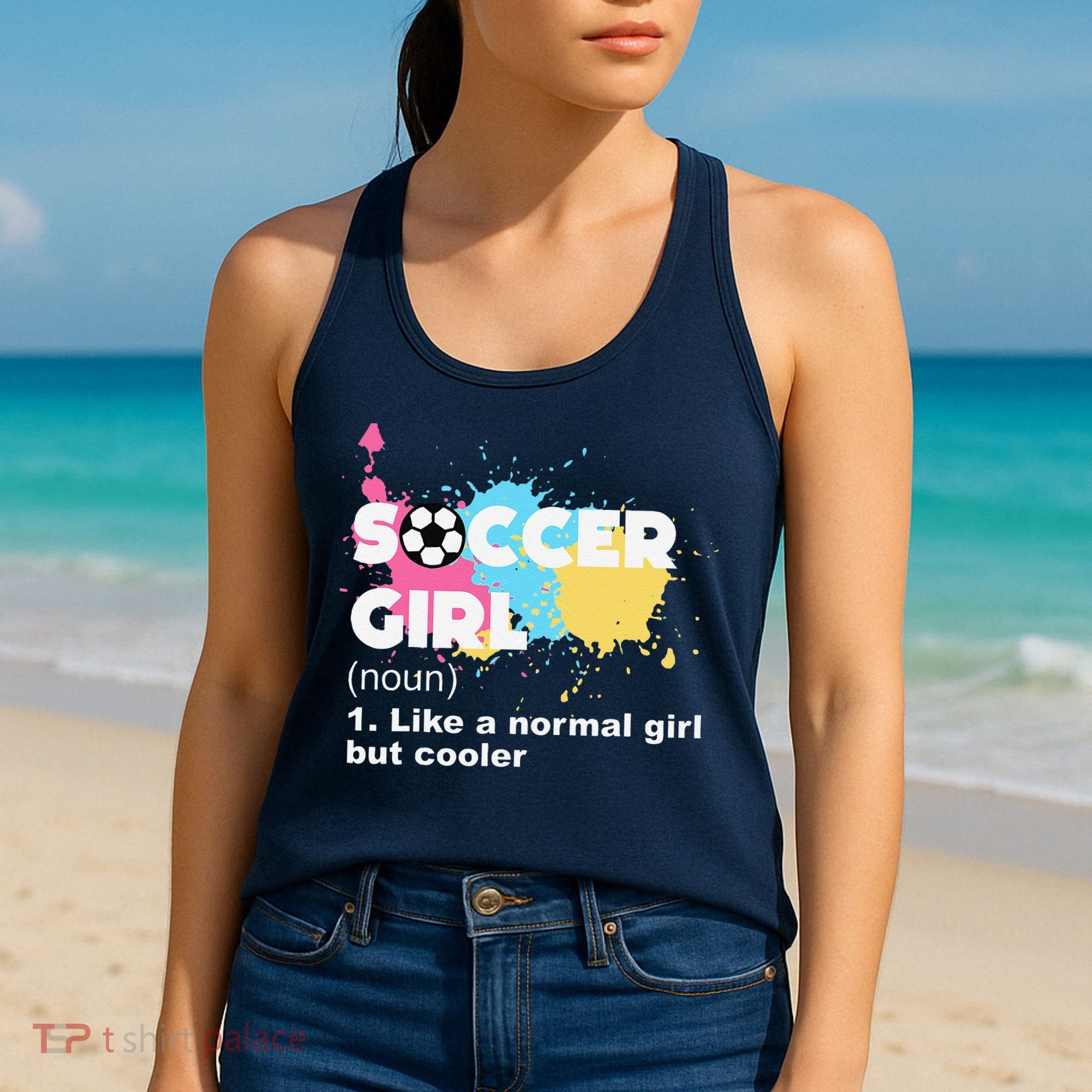Soccer Girl Like A Normal Girl But Cooler Women's Tank Top