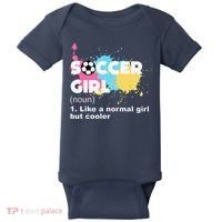 Soccer Girl Like A Normal Girl But Cooler Baby Bodysuit thumb 0