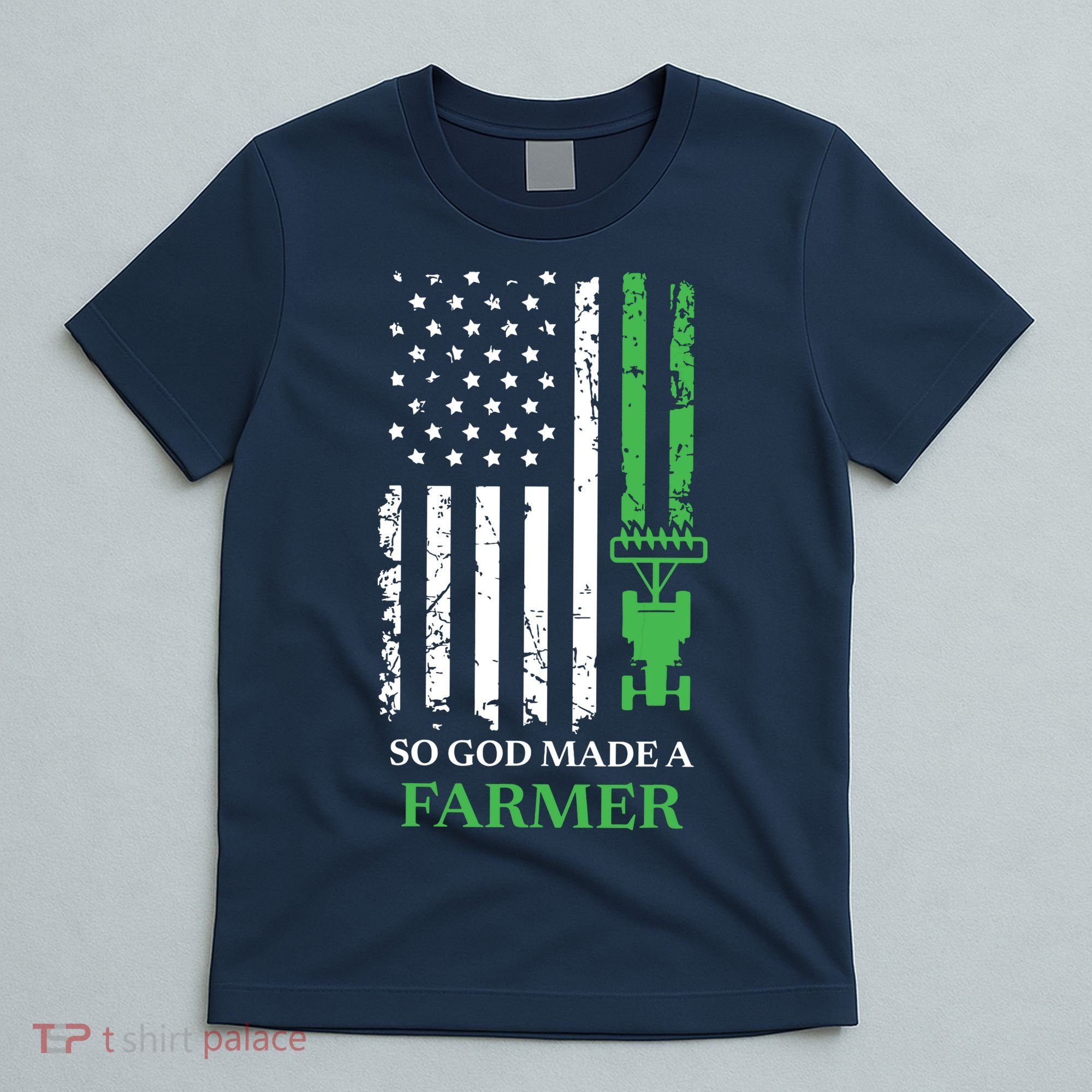 So God Made A Farmer Farming Farmer T-Shirt