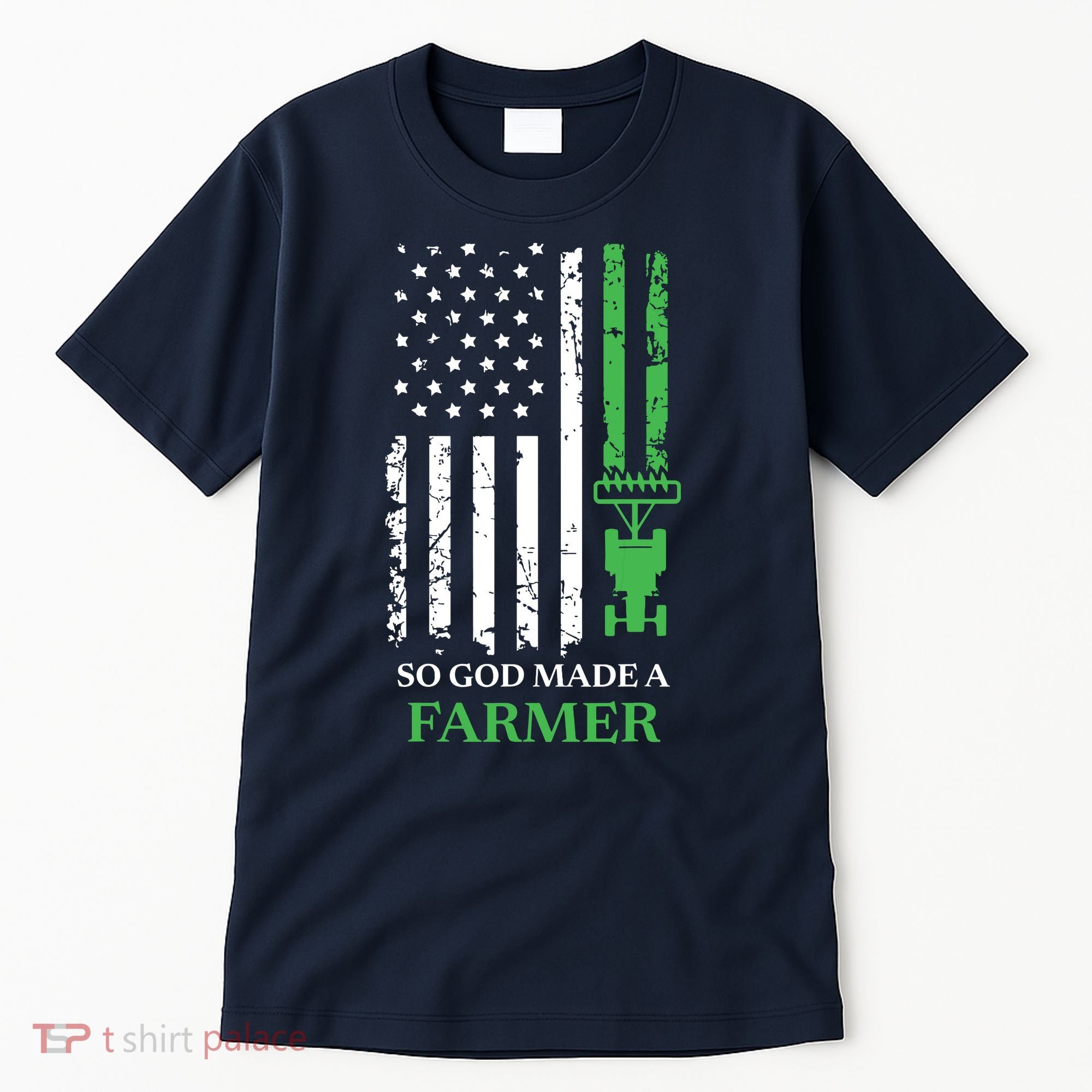 So God Made A Farmer Farming Farmer Tall T-Shirt