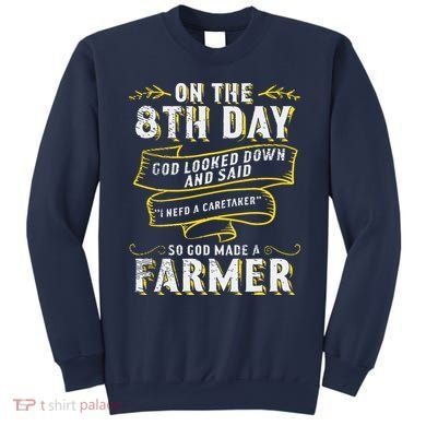 So God Made A Farmer Farming Agriculture Sweatshirt