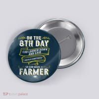 So God Made A Farmer Farming Agriculture Button thumb 0