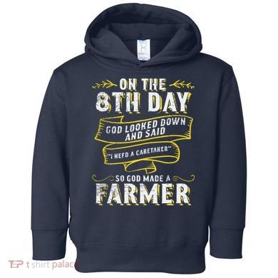So God Made A Farmer Farming Agriculture Toddler Hoodie