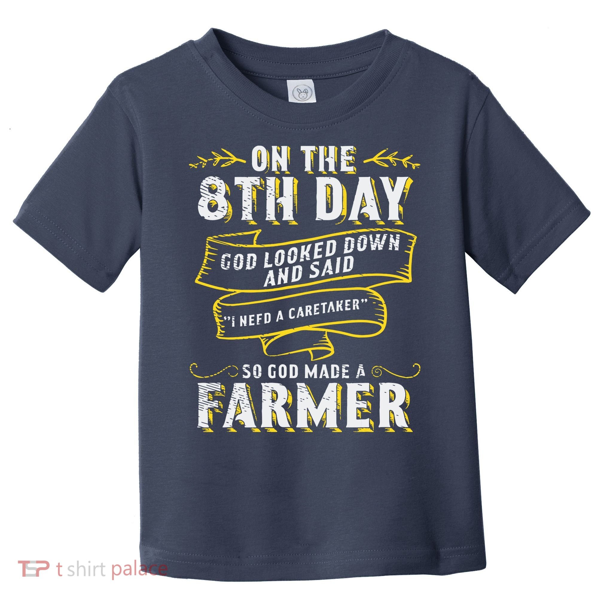So God Made A Farmer Farming Agriculture Toddler T-Shirt