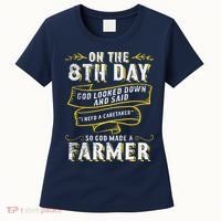 So God Made A Farmer Farming Agriculture Women's T-Shirt thumb 0