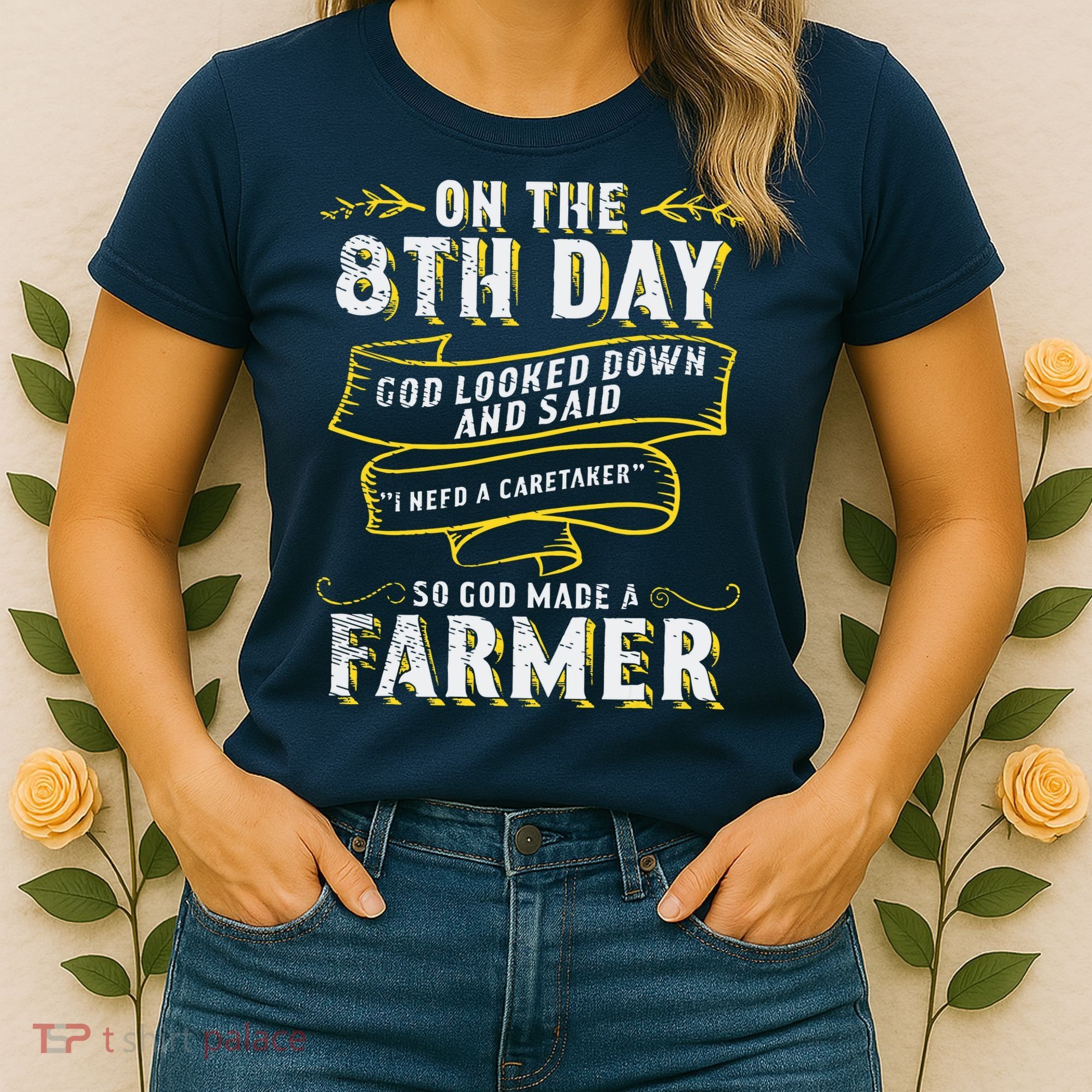 So God Made A Farmer Farming Agriculture Women's T-Shirt