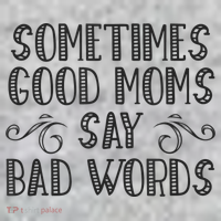 Sometimes Good Moms Say Bad Words Funny Sarcasm Mother Quote Long Sleeve Shirt thumb 2