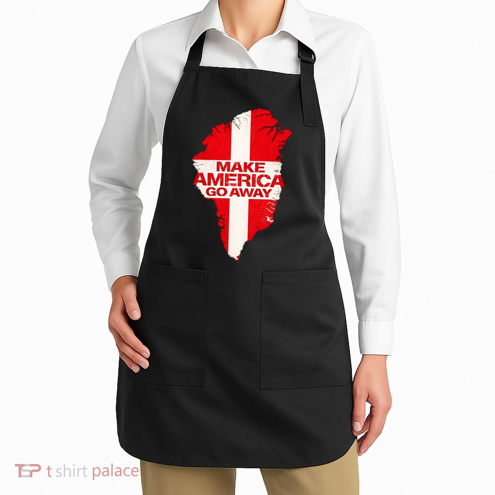 Support Greenland Make America Go Away Apron