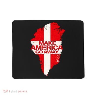 Support Greenland Make America Go Away Mousepad