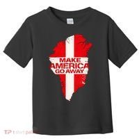 Support Greenland Make America Go Away Toddler T-Shirt thumb 0