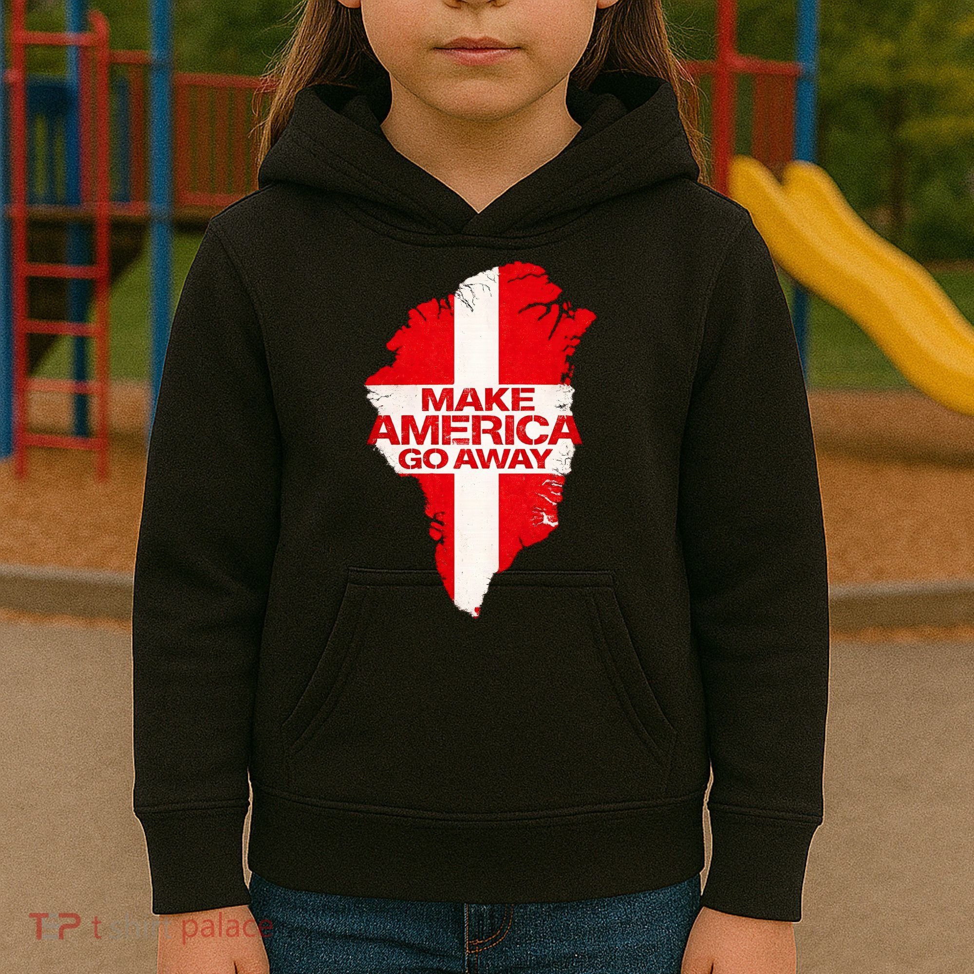 Support Greenland Make America Go Away Kids Hoodie