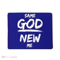 Same God New Me For Funny Jesus Christian Mousepad thumb 0