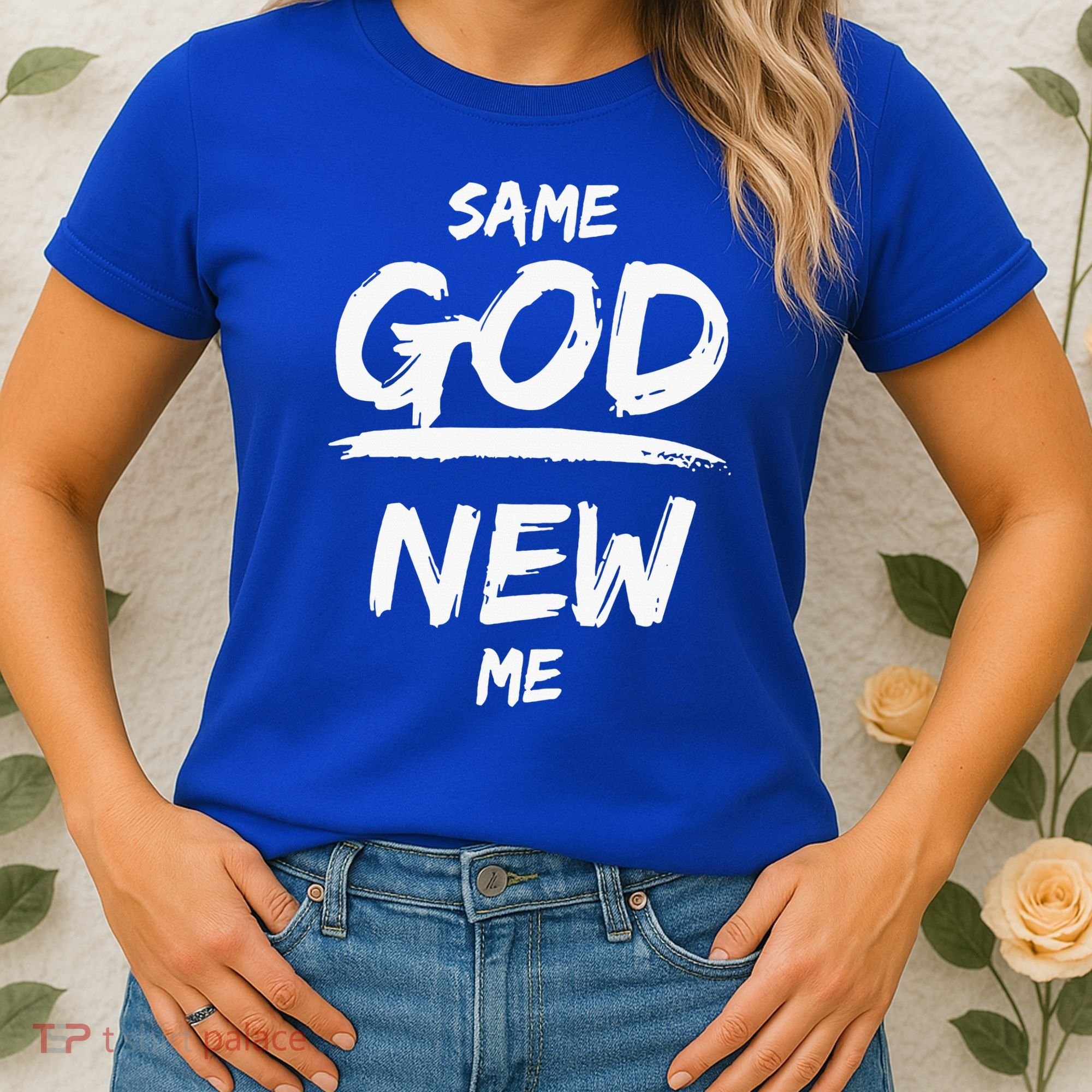 Same God New Me For Funny Jesus Christian Women's T-Shirt
