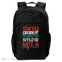 Sixth Grade Naughty List Gift Fun 6Th Grade Teacher Student Cute Gift Backpack thumb 0