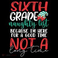 Sixth Grade Naughty List Gift Fun 6Th Grade Teacher Student Cute Gift Coffee Mug thumb 5