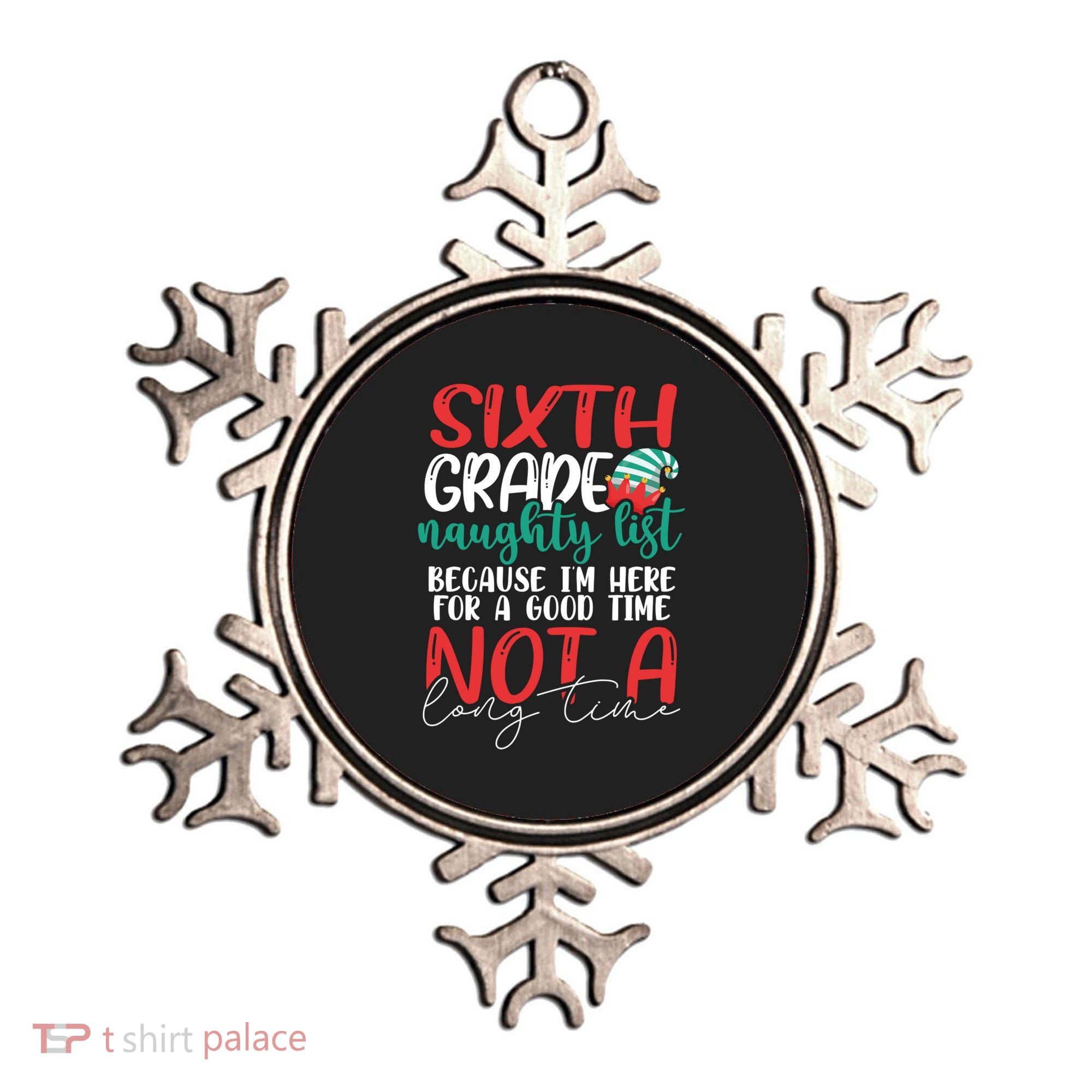 Sixth Grade Naughty List Gift Fun 6Th Grade Teacher Student Cute Gift Ornament