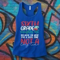 Sixth Grade Naughty List Gift Fun 6Th Grade Teacher Student Cute Gift Women's Tank Top thumb 3