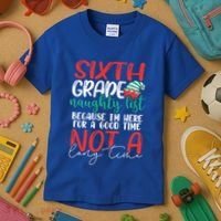 Sixth Grade Naughty List Gift Fun 6Th Grade Teacher Student Cute Gift Kids T-Shirt thumb 3