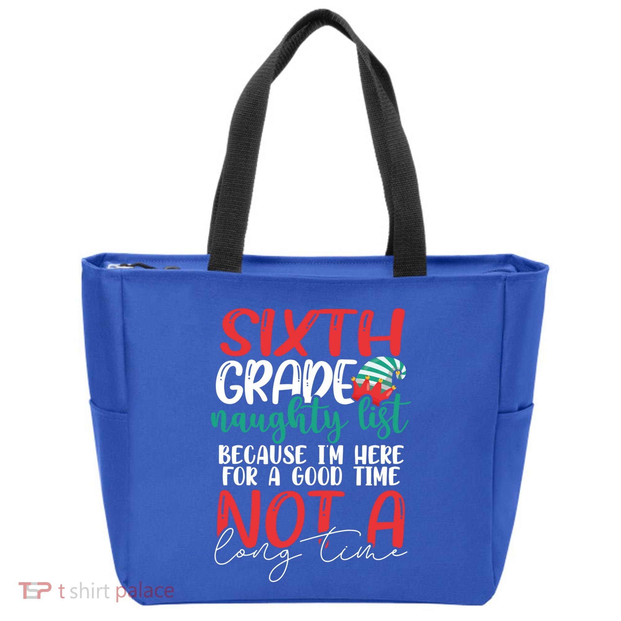 Sixth Grade Naughty List Gift Fun 6Th Grade Teacher Student Cute Gift Tote Bag