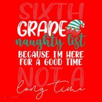 Sixth Grade Naughty List Gift Fun 6Th Grade Teacher Student Cute Gift Santa Hat thumb 1