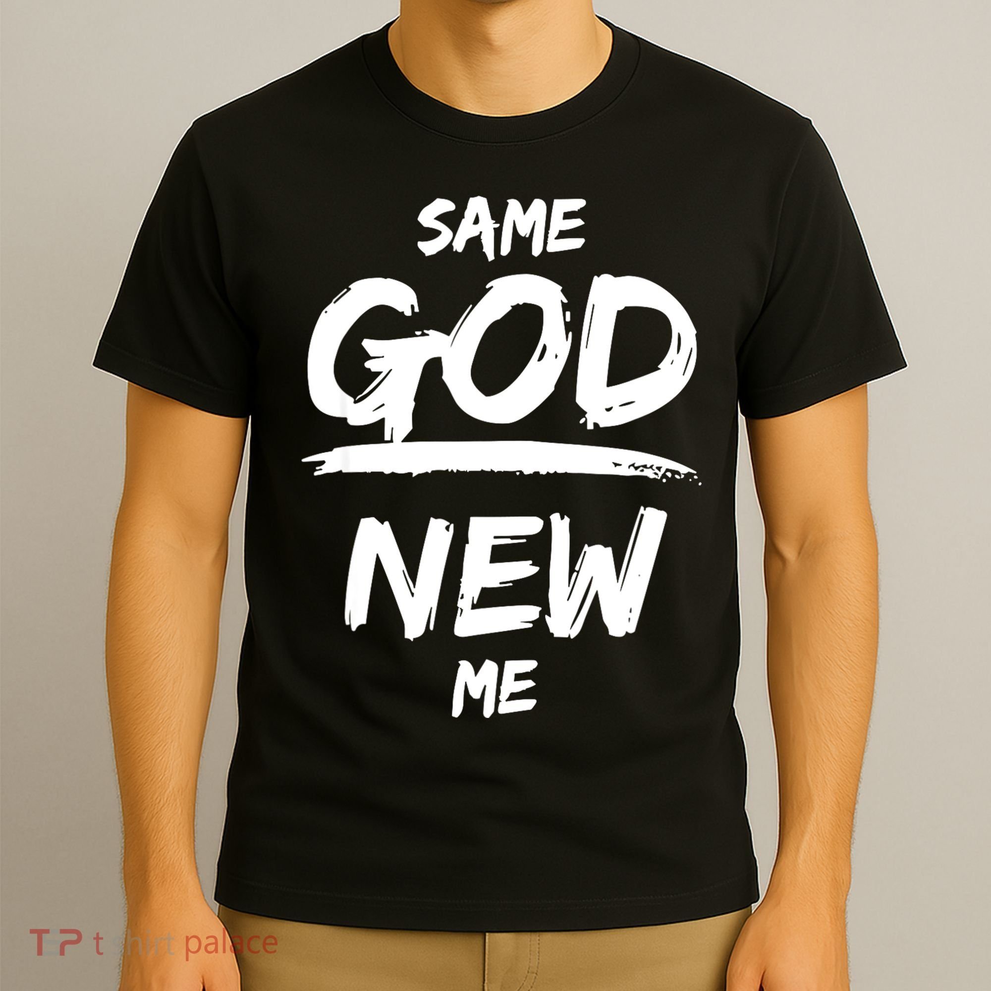 Same God New Me For Funny Jesus T-Shirt