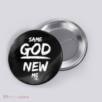 Same God New Me For Funny Jesus Button thumb 0