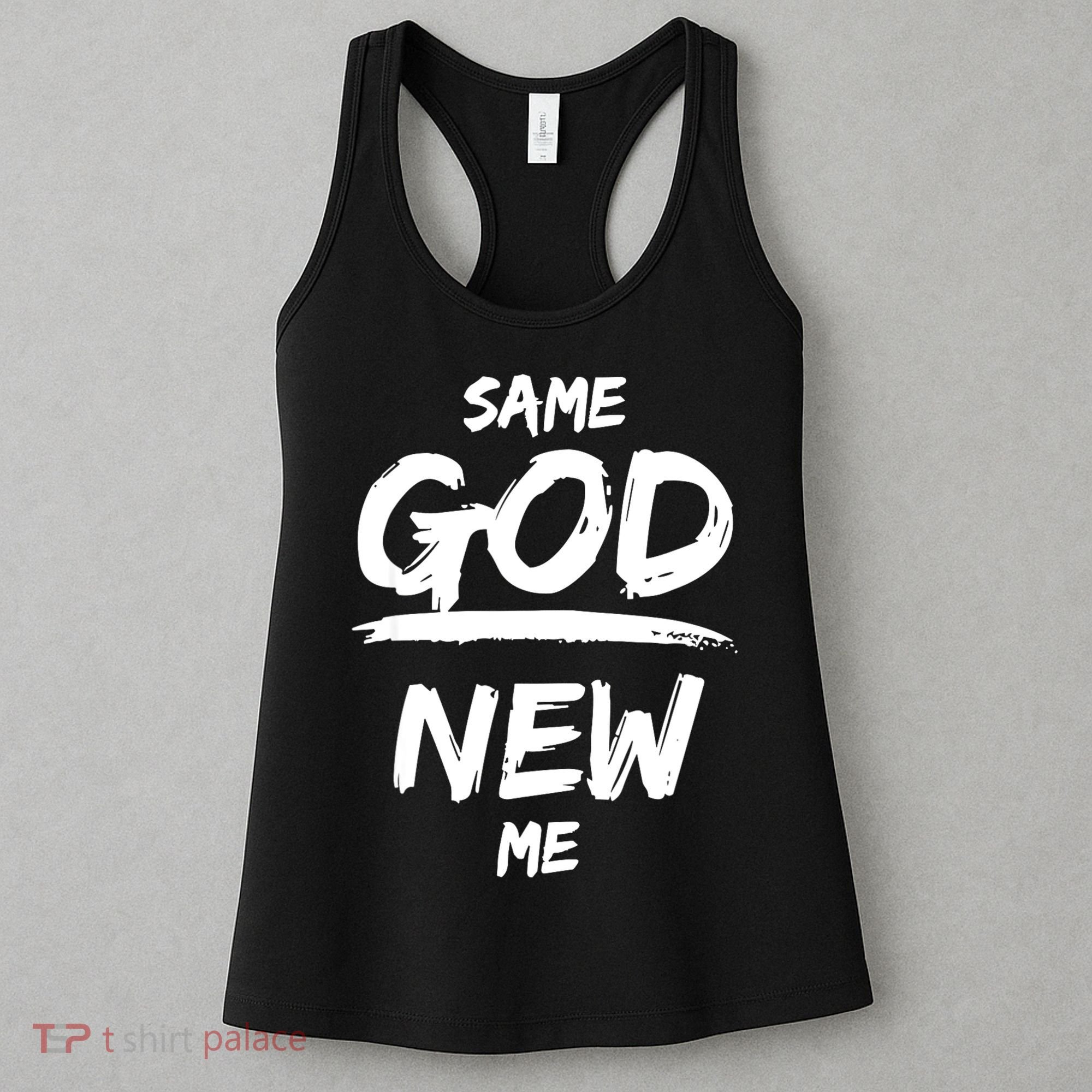 Same God New Me For Funny Jesus Women's Tank Top