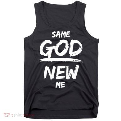 Same God New Me For Funny Jesus Tank Top