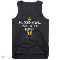 So Good News I Saw A Dog Today Christmas Elf  Tank Top thumb 0